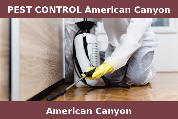 PEST CONTROL American Canyon